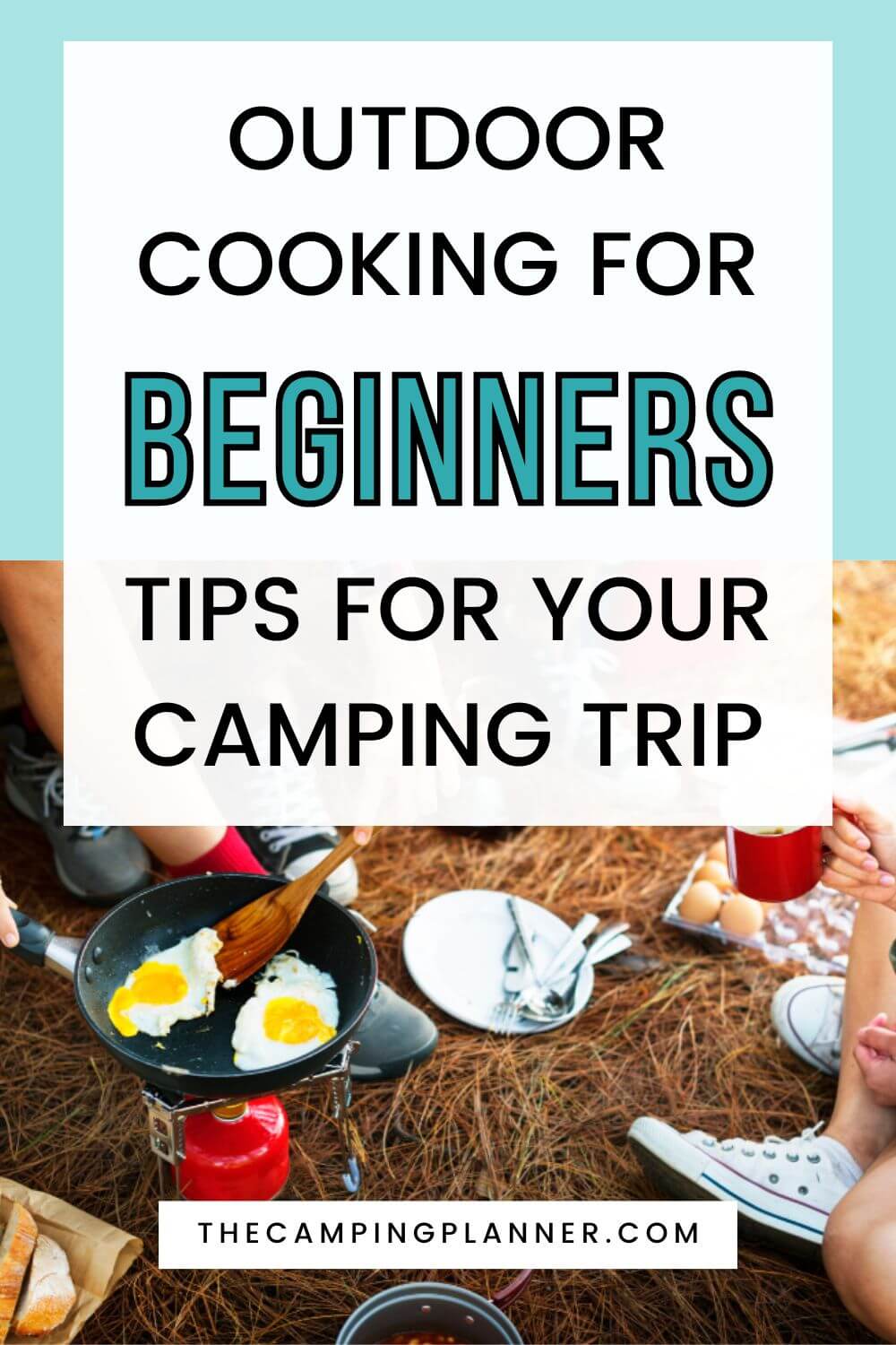 outdoor cooking for beginners tips for your camping trip.