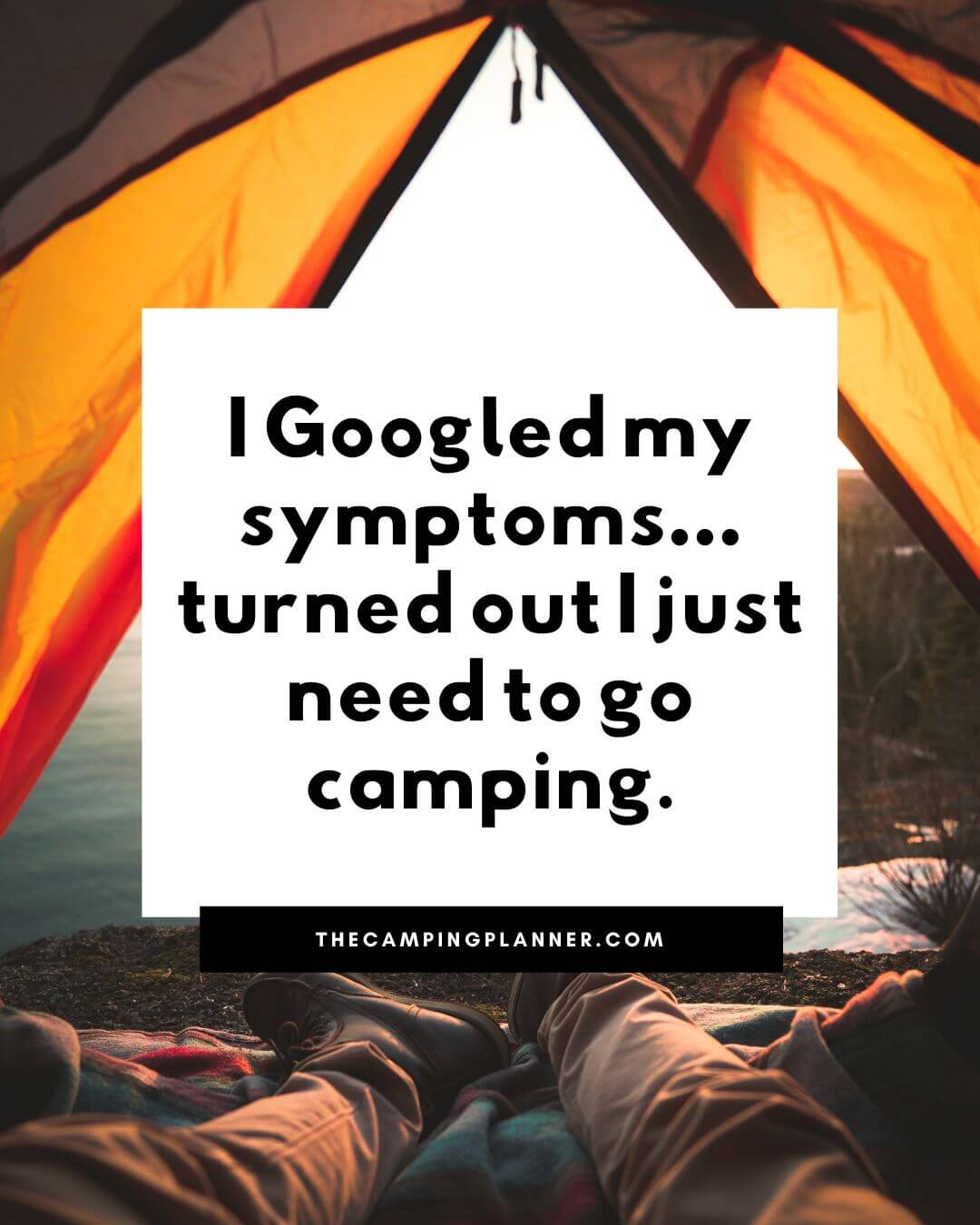 i googled my sympoms... turned out i just need to go camping.