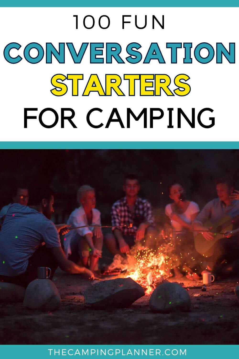 100 fun campfire conversation starters.